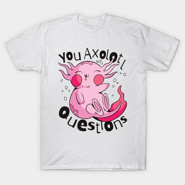 Axolotl Nurse P R t shirt T-Shirt by LindenDesigns